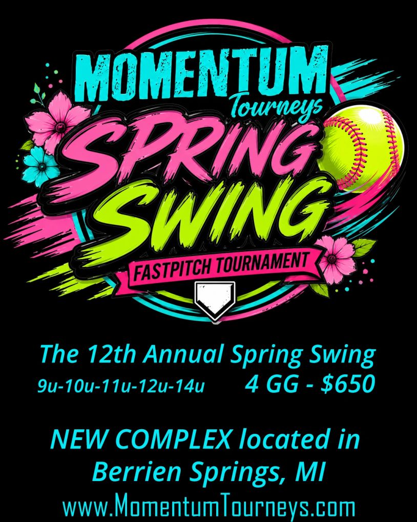 Momentum Tourneys Spring Swing Fastpitch Tournament announcement.