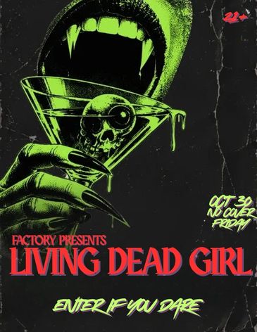 Horror-themed poster for Living Dead Girl event.