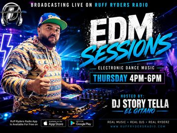 EDM Sessions live on Ruff Ryders Radio, hosted by DJ Story Tella.