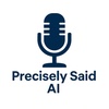 PreciselySaid