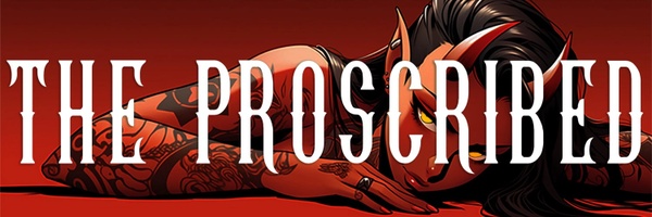 The Proscribed
