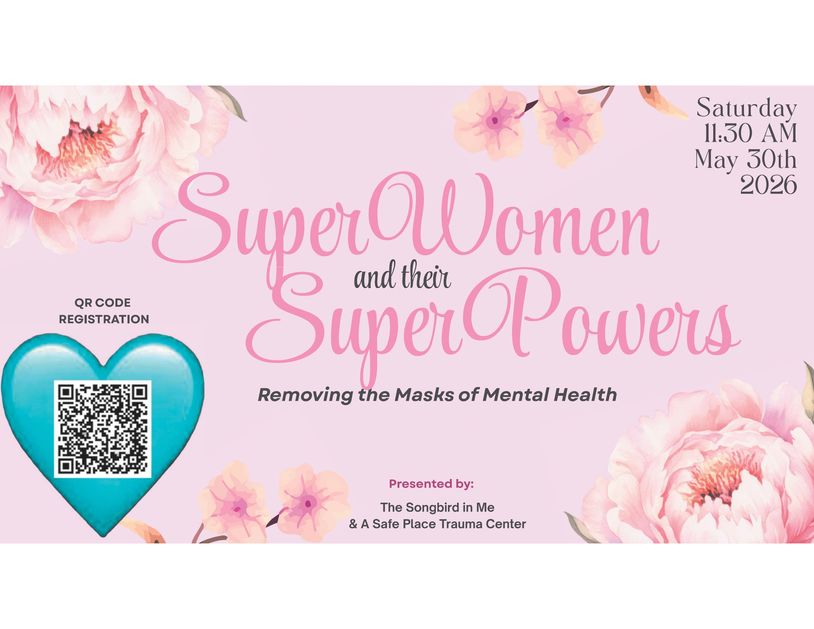 Event poster for 'Super Women and their Super Powers' on mental health, May 30, 2026.
