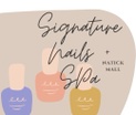 Signature Nails & Spa - Natick Mall