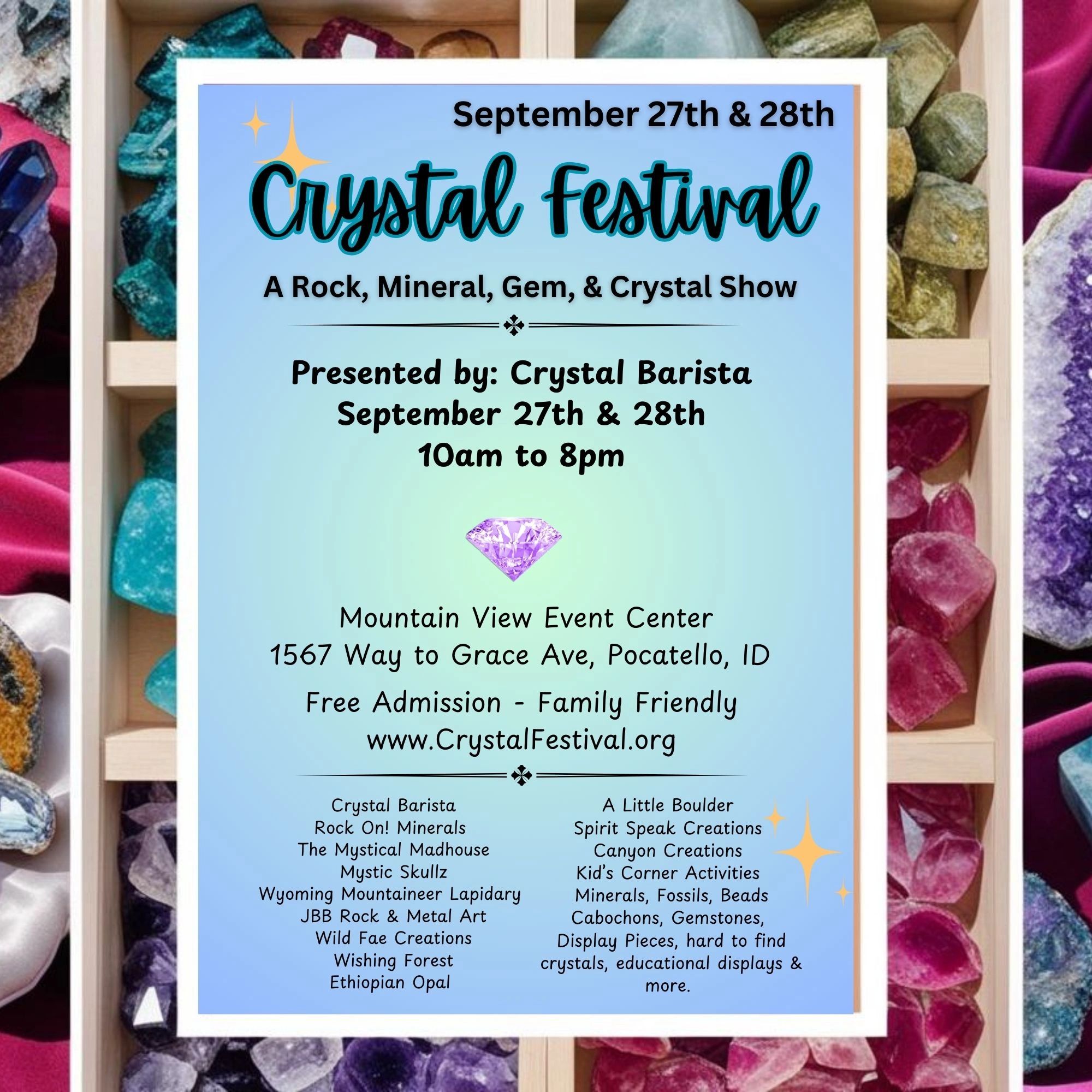 Crystal Festival - A Rock, Mineral, Gem & Crystal Show
Mountain View Event Center in Pocatello, ID