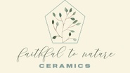 Faithful to Nature Ceramics