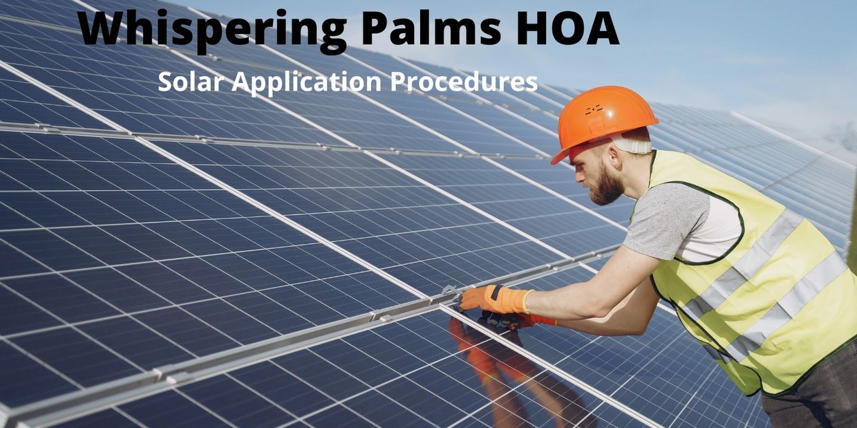 Whispering Palms HOA 55+ Community Solar Application Procedures
