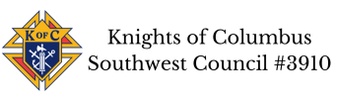 Knights of Columbus       
Southwest Council 3910