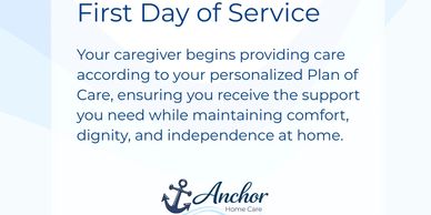 First day of service announcement by Anchor Home Care.