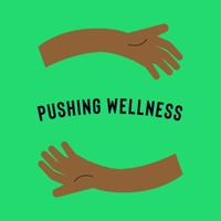 Pushing Wellness