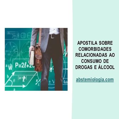 Apostila sobre comorbidades relacionados ao consumo de drogas ou álcool