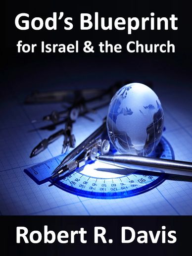 Book cover titled 'God's Blueprint for Israel &amp; the Church' by Robert R. Davis.