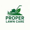 Properlawncare
Your lawn treated like my own