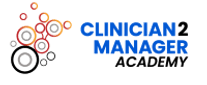 Clinician 2 Manager Academy
