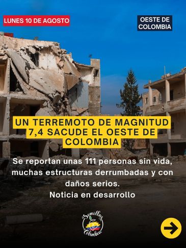 Terremoto de magnitud 7,4 sacude el oeste de Colombia.