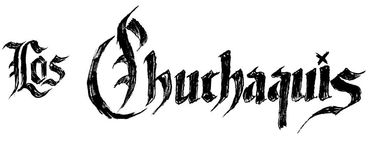Stylized blackletter text 'Los Chuchaquis'.