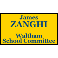 James Zanghi for Waltham School Committee
