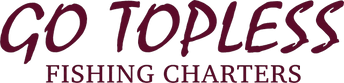 Go Topless Fishing Charters