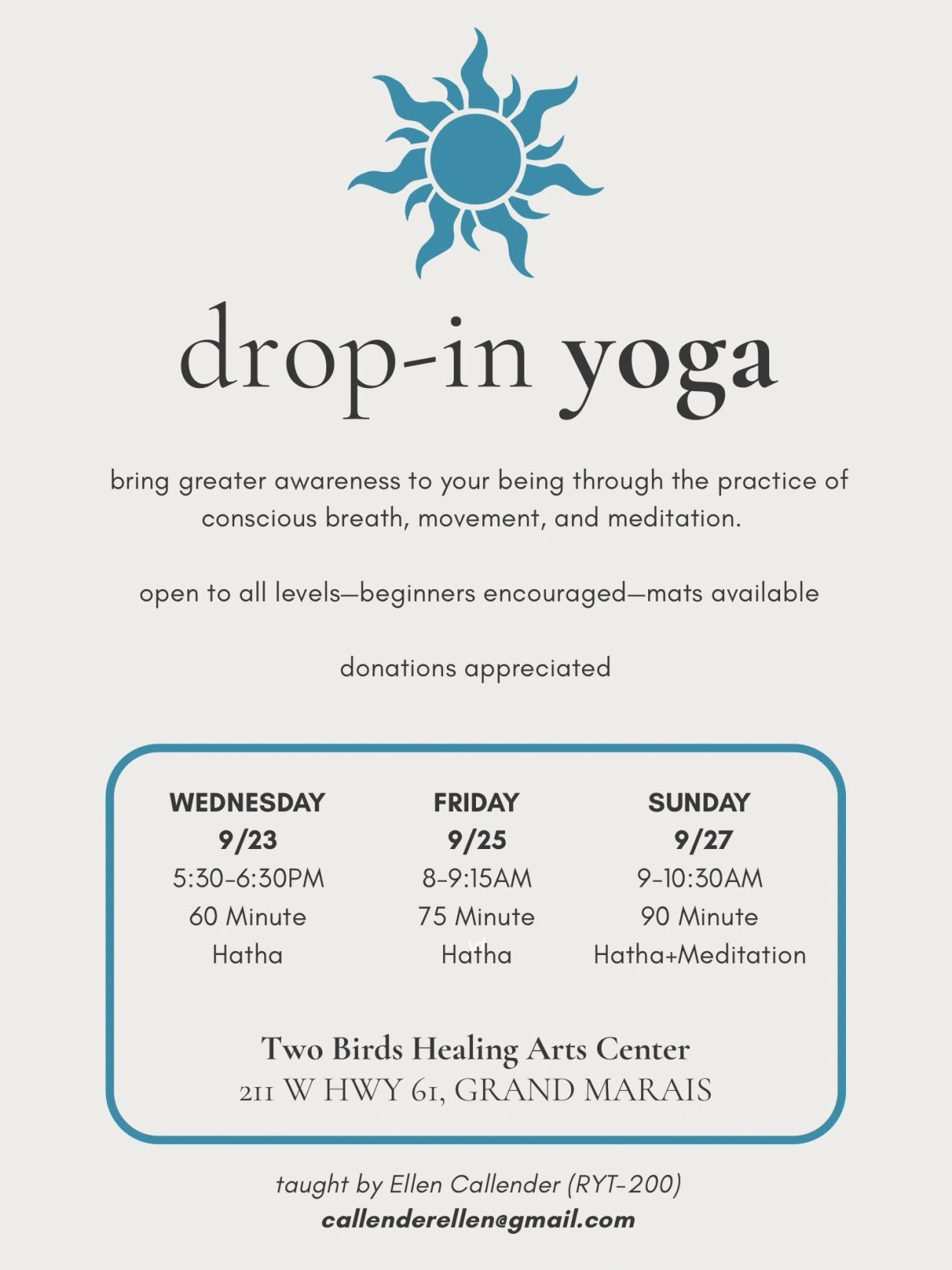 Yoga drop-in classes with Ellen Callender in Grand Marais.