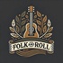 Folk and Roll