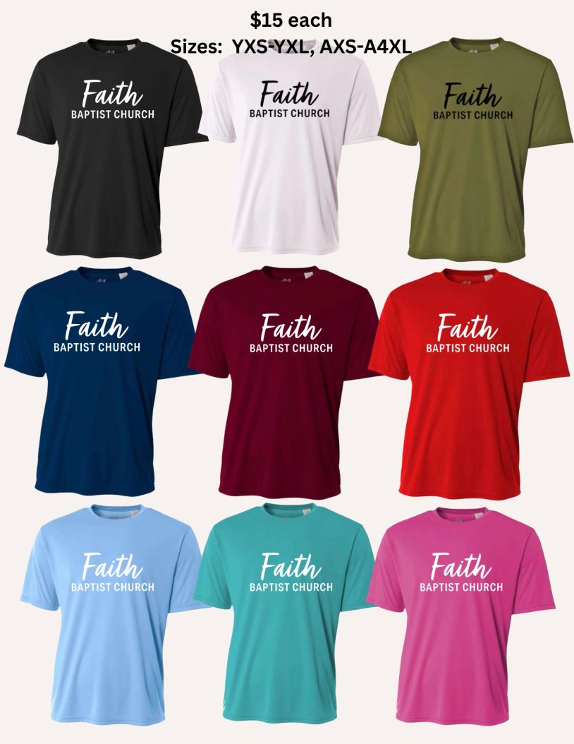Faith Baptist Church t-shirts in 9 colors, $15 each.