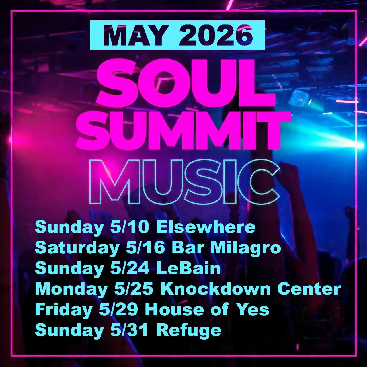 SOUL SUMMIT MUSIC MAY 2026