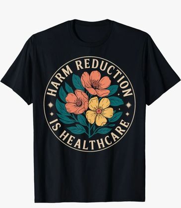 Harm reduction is healthcare