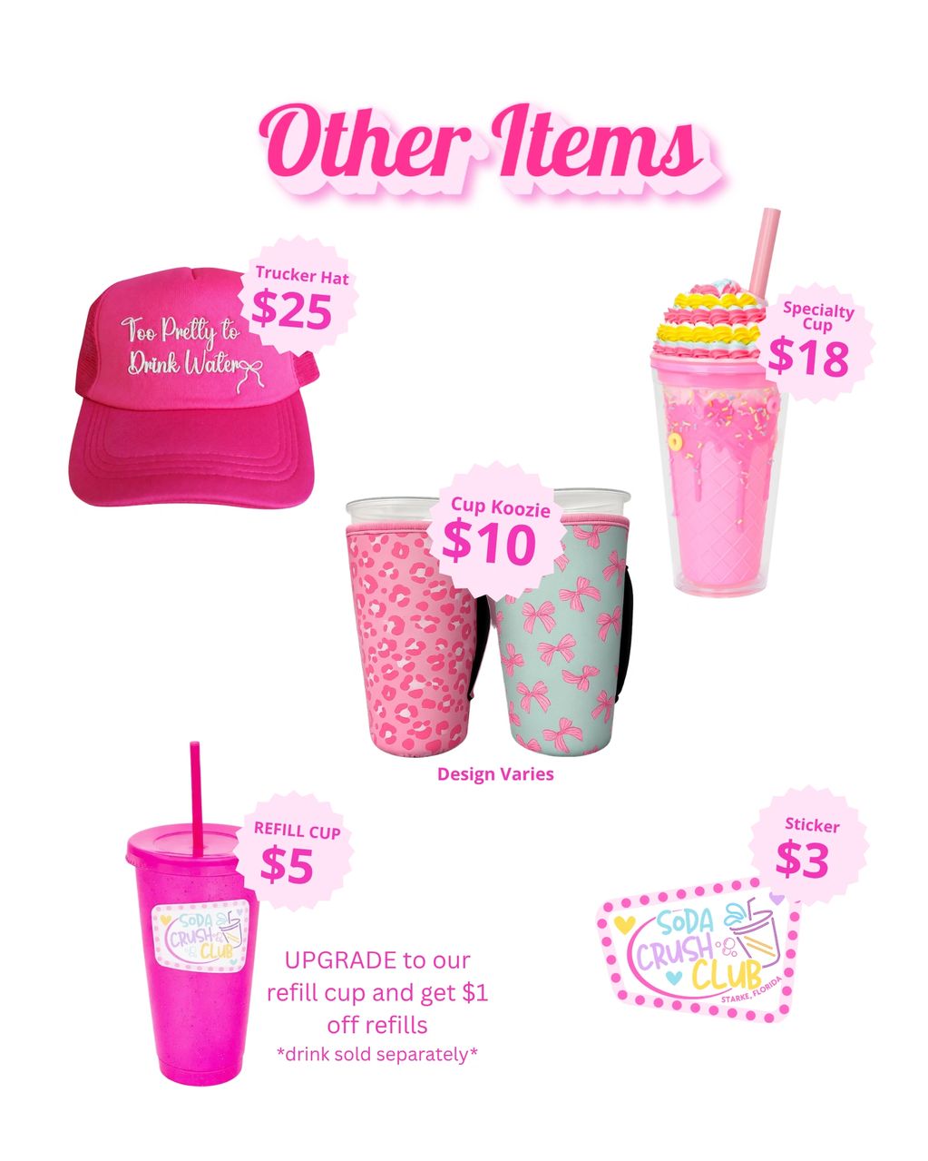 Various pink-themed items including a trucker hat, specialty cup, koozie, refill cup, and sticker.