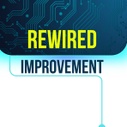 Rewired Improvement