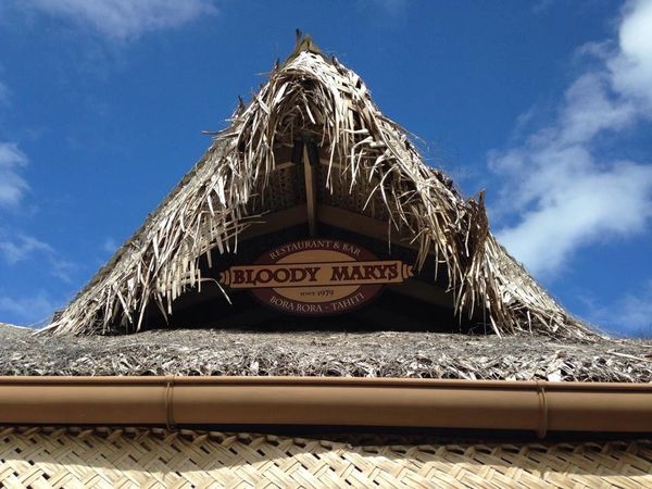 Famous Bloody Mary's
Bora Bora, Tahiti