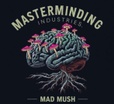 MasterMindingIndustries