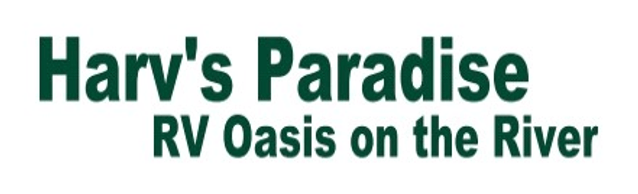 Harv's Paradise 
RV Oasis on the River