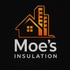 Moe's Insulation LLC