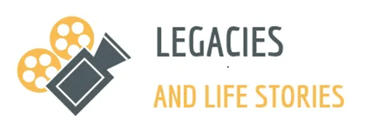 Legacies and Life Stories