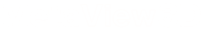 MetaView3D