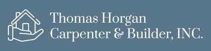 Thomas Horgan Carpenter & Builder, INC.