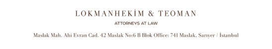 Lokmanhekim & Teoman Law Firm