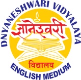 DNYANESHWARI VIDYALAYA
THE SCHOOL OF KNOWLEDGE