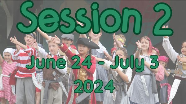 Kids in costumes performing with Session 2 dates June 24 - July 3, 2024 overlay.
