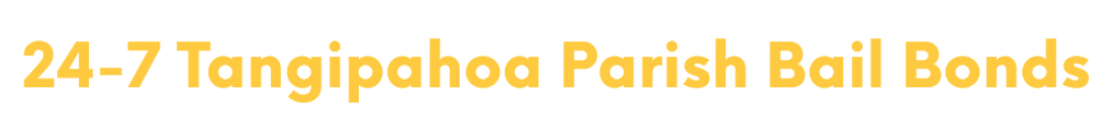 Tangipahoa Parish Bail Bonds