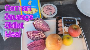 Easy camping meals, healthy, German sausage, camp stove, Coleman stove, overland