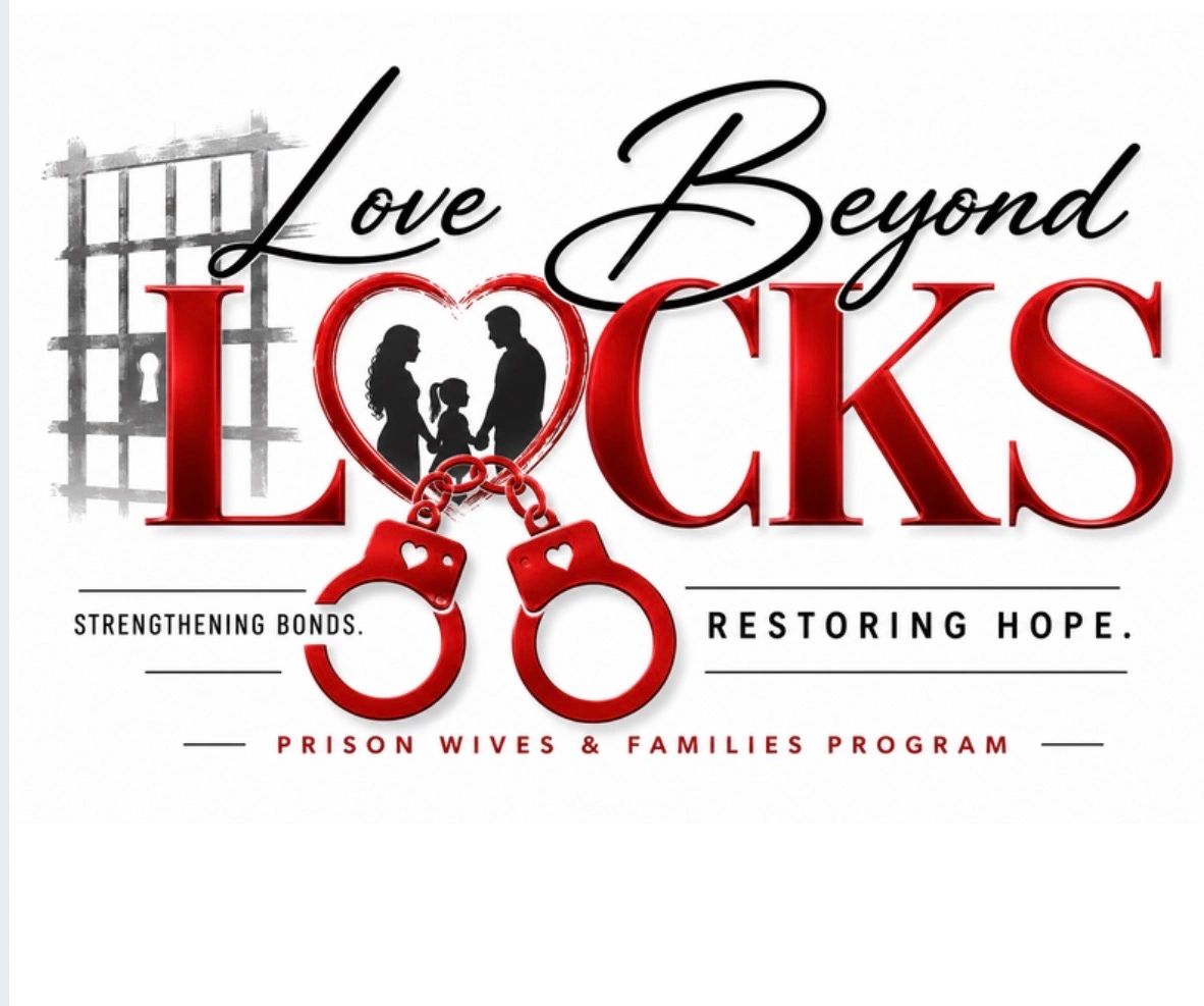 Love Beyond Locks: A prison wives and families support program.