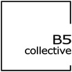 B5 Collective