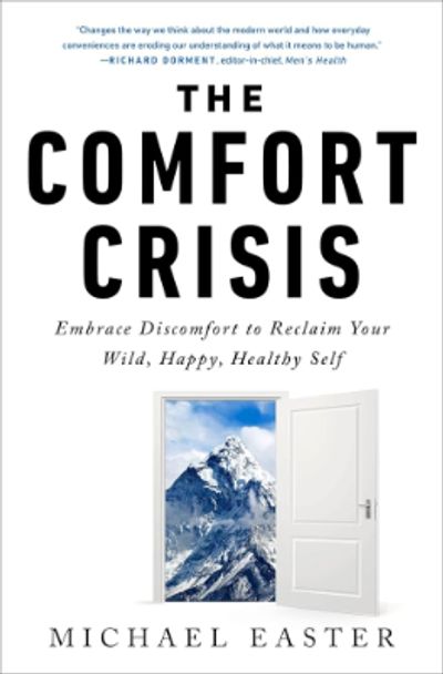 The Comfort Crisis - Easter