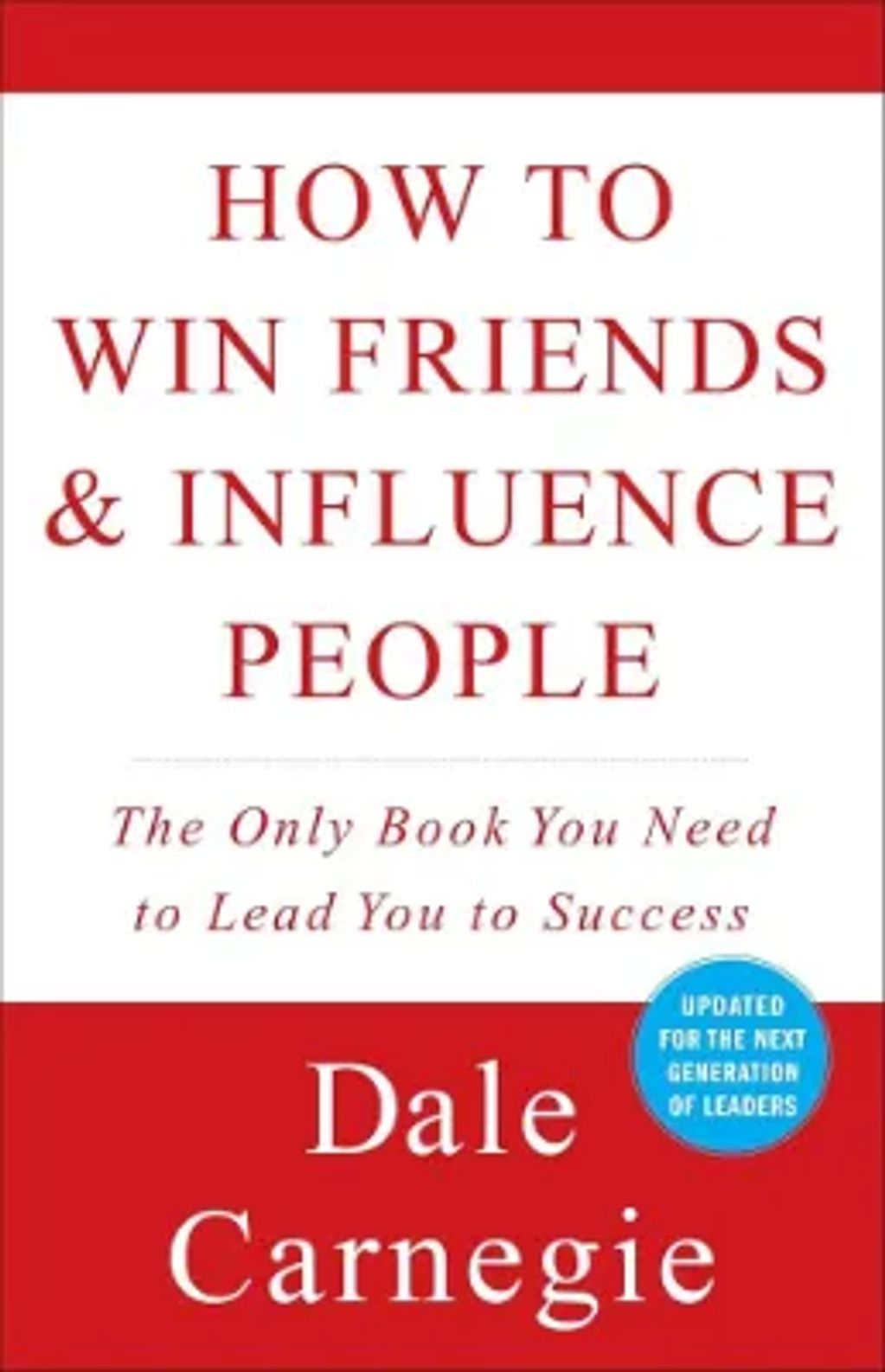 How to Win Friends - Carnegie 