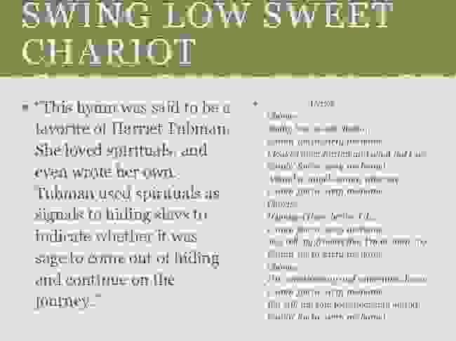 Sweet Chariot Was A Code Name For Harriet, Jordan Was Any Area Above The Mason Dixon Line, Home Was 