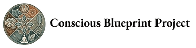 Conscious Blueprint Project