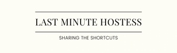 Last Minute Hostess