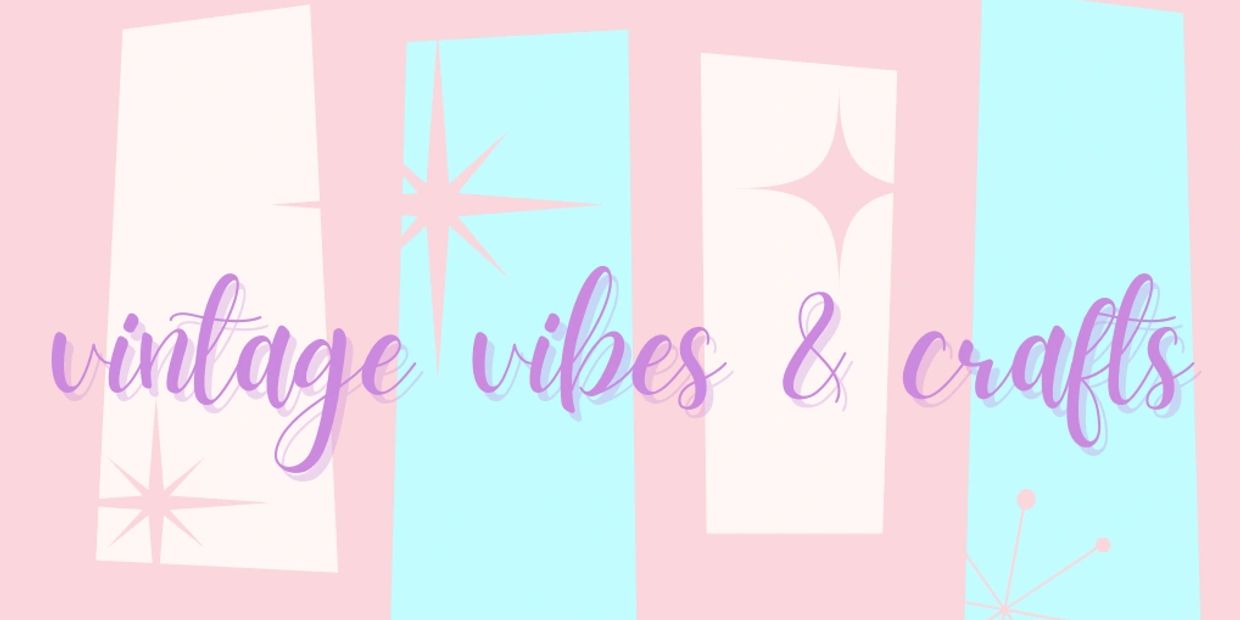 Logo of the business: Vintage Vibes & Crafts.