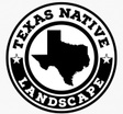TEXAS NATIVE 
LANDSCAPE
(830)625-7407