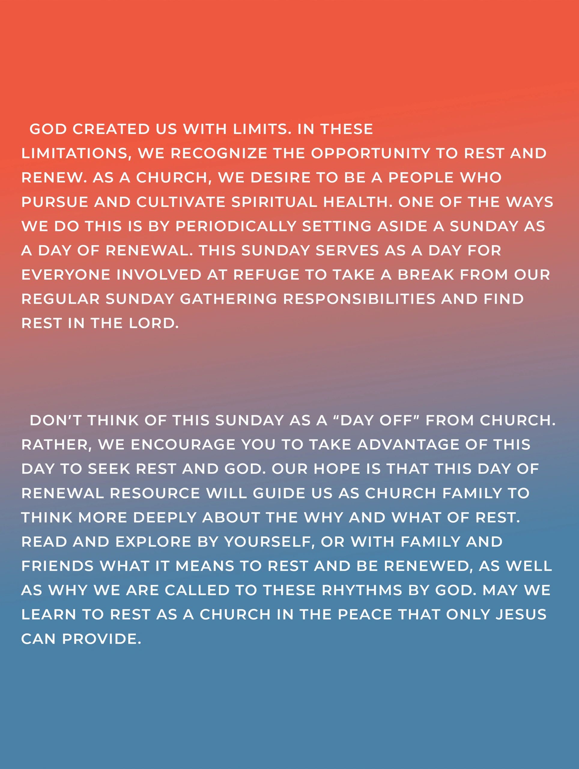 Church encourages rest and spiritual renewal on designated Sundays.